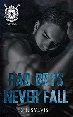 Bad Boys Never Fall by S.J. Sylvis