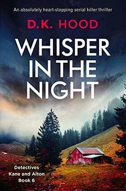 Whisper in the Night (Detectives Kane and Alton) by D.K. Hood