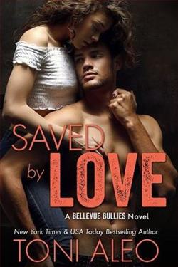 Saved By Love (Bellevue Bullies 7) by Toni Aleo