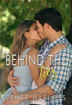 Behind the Ties (Home in Carson 5) by Renee Harless