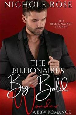The Billionaire's Big Bold Wonder (The Billionaires Club) by Nichole Rose