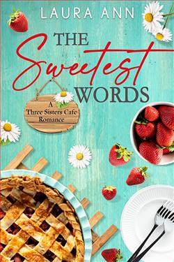 The Sweetest Moment by Laura Ann