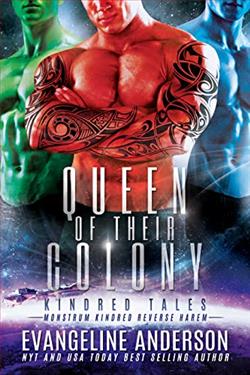 Queen of Their Colony (Kindred Tales) by Evangeline Anderson
